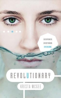 A Revolutionary by McGee, Krista