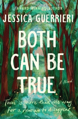 Both Can Be True by Guerrieri, Jessica