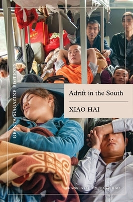 Adrift in the South by Hai, Xiao