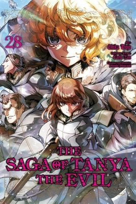 The Saga of Tanya the Evil, Vol. 28 (Manga) by Shinotsuki, Shinobu