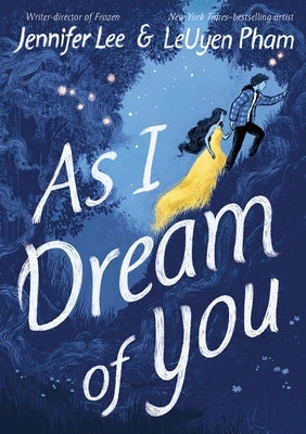 As I Dream of You by Lee, Jennifer