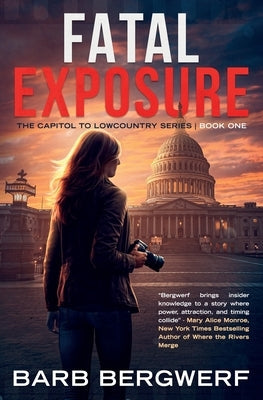 Fatal Exposure by Bergwerf, Barb