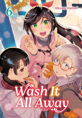 Wash It All Away 06 by Hattori, Mitsuru