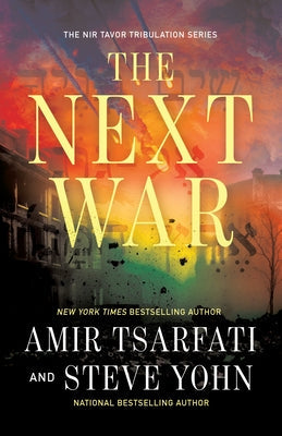 The Next War: Volume 1 by Tsarfati, Amir