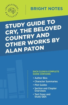 Study Guide to Cry, The Beloved Country and Other Works by Alan Paton Paperback Dexterity