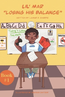 Lil Mar: Losing His Balance by Sharpe, Lamar D.
