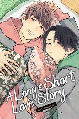 A Long & Short Love Story (Manga) by Ichikawa, Kei