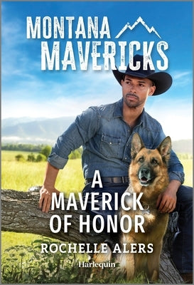 A Maverick of Honor by Alers, Rochelle