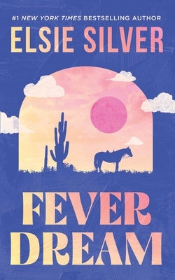 Fever Dream by Silver, Elsie