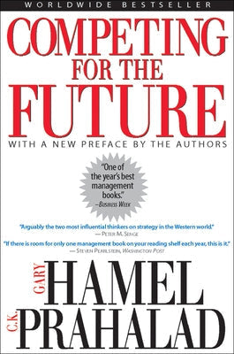 Competing for the Future Paperback Harvard Business Review Press