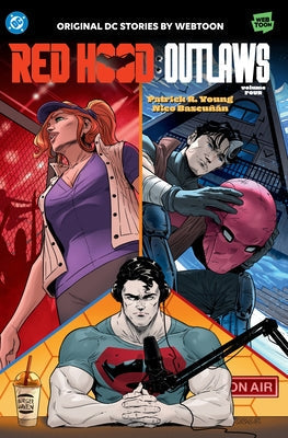 Red Hood: Outlaws Volume Four by Young, Patrick R.