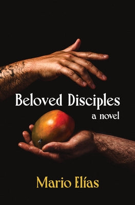 Beloved Disciples by Elías, Mario