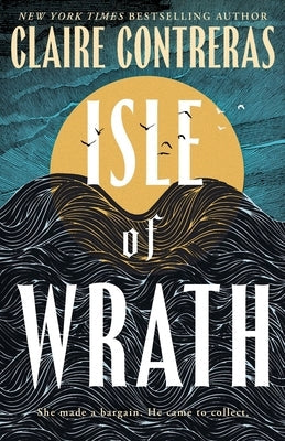 Isle of Wrath by Contreras, Claire