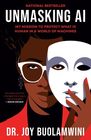 Unmasking AI: My Mission to Protect What Is Human in a World of Machines - Corrections Bookstore Publishing LLC