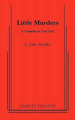 Little Murders Paperback Samuel French, Inc.
