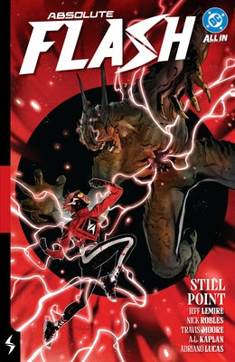 Absolute Flash Vol. 2: Still Point by Lemire, Jeff