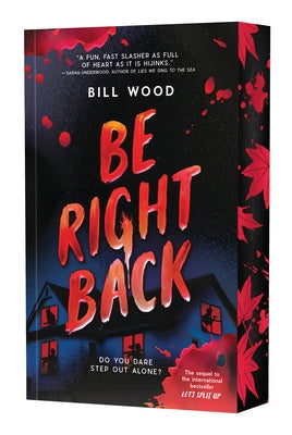 Be Right Back (Let's Split Up #2) by Wood, Bill