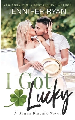 I Got Lucky by Ryan, Jennifer
