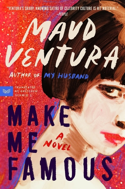 Make Me Famous by Ventura, Maud