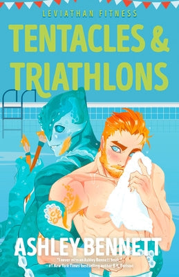 Tentacles & Triathlons by Bennett, Ashley