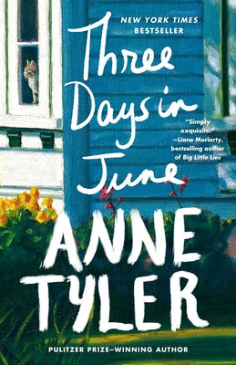 Three Days in June by Tyler, Anne