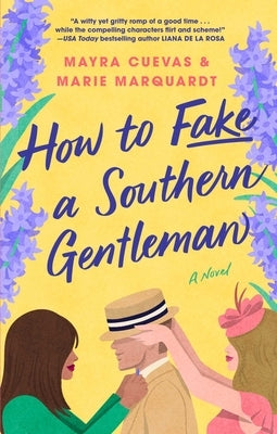 How to Fake a Southern Gentleman by Cuevas, Mayra