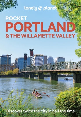 Lonely Planet Pocket Portland & the Willamette Valley by Bigg, Margot