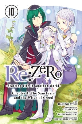RE: Zero -Starting Life in Another World-, Chapter 4: The Sanctuary and the Witch of Greed, Vol. 10 (Manga): Volume 10 by Nagatsuki, Tappei