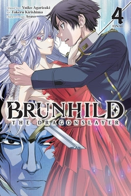 Brunhild the Dragonslayer, Vol. 4 (Manga) by Agarizaki, Yuiko