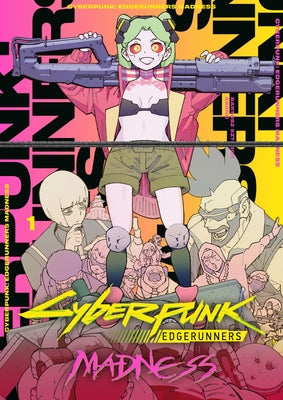 Cyberpunk: Edgerunners Madness Volume 1 by Sztybor, Bartosz