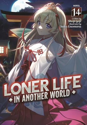 Loner Life in Another World (Light Novel) Vol. 14 by Goji, Shoji