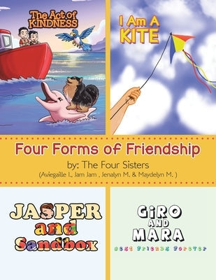 Four Forms of Friendship Paperback Leavitt Peak Press