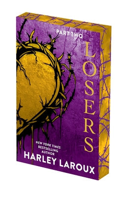 Losers: Part Two: Deluxe Limited Edition by Laroux, Harley
