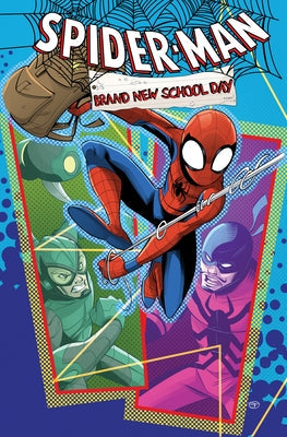 Spider-Man: Brand New School Day by Foxe, Steve