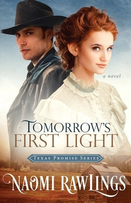 Tomorrow's First Light by Rawlings, Naomi