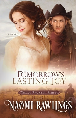 Tomorrow's Lasting Joy by Rawlings, Naomi
