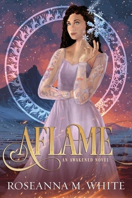 Aflame by White, Roseanna M.