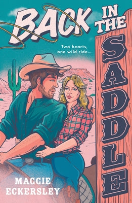 Back in the Saddle by Eckersley, Maggie