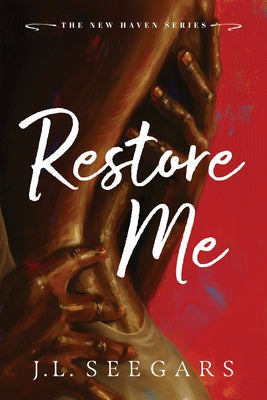 Restore Me (Standard Edition) by Seegars, J. L.