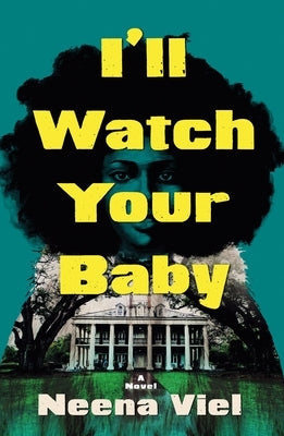 I'll Watch Your Baby by Viel, Neena