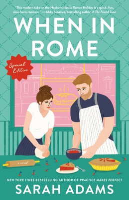 When in Rome: Special Edition by Adams, Sarah
