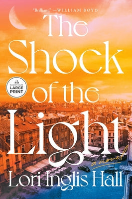 The Shock of the Light by Inglis Hall, Lori