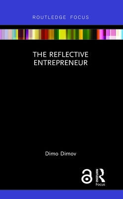 The Reflective Entrepreneur Paperback Routledge