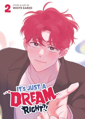 It's Just a Dream... Right?! (Comic) Vol. 2 by White Eared
