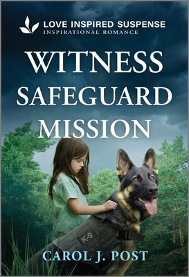 Witness Safeguard Mission by Post, Carol J.