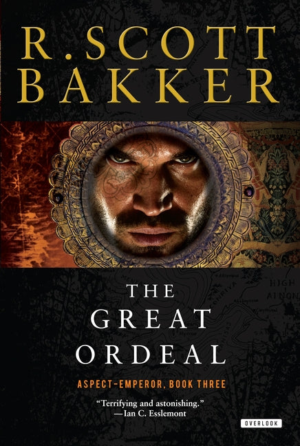 The Great Ordeal: The Aspect-Emperor: Book Three by Bakker, R. Scott