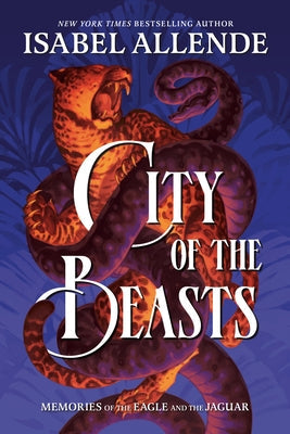 City of the Beasts by Allende, Isabel