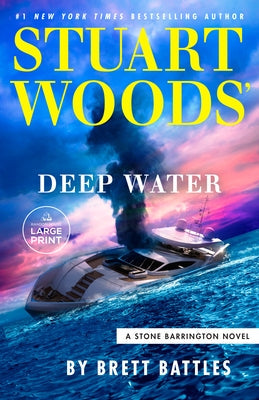 Stuart Woods' Deep Water by Battles, Brett