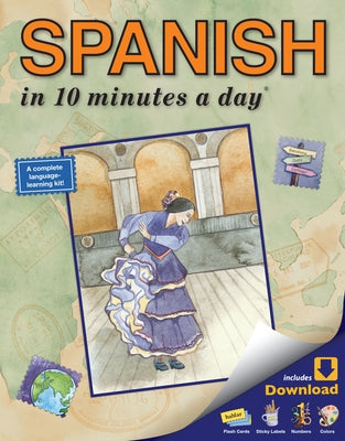 Spanish in 10 Minutes a Day: Language Course for Beginning and Advanced Study. Includes Workbook, Flash Cards, Special Labels, Menu Guide, Software, G by Kershul, Kristine K.