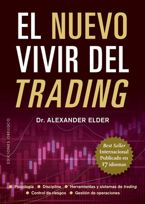 El Nuevo Vivir del Trading by Elder, Alexander